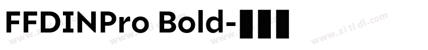 FFDINPro Bold字体转换